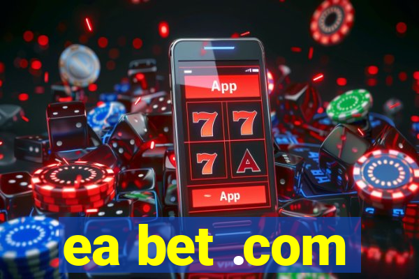 ea bet .com